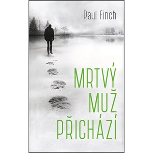 Mrtvý muž přichází - Paul Finch