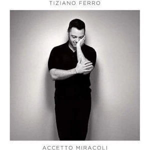 Tiziano Ferro Accetto Miracoli Hudební CD