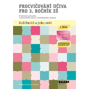 Procvičování učiva pro 3. ročník ZŠ (Kuliferda a jeho svět)