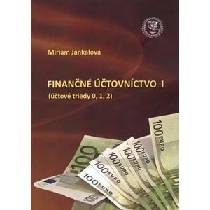 Finančné účtovníctvo I (účtové triedy 0,1,2)