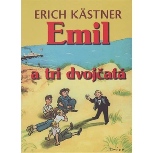 Emil a tri dvojčatá - Kästner Erich, Trier Walter