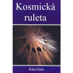 Kosmická ruleta - Homir Robert