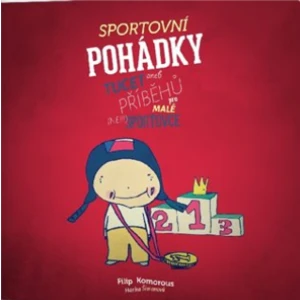 Sportovní pohádky - Filip Komorous