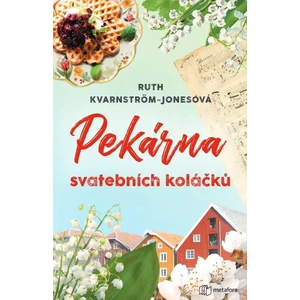 Pekárna svatebních koláčků, Kvarnström-Jonesová Ruth