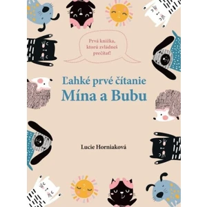 Ľahké prvé čítanie Mína a Bubu - Horniaková Lucie