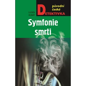 Symfonie smrti - Luděk Kubát