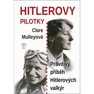 Hitlerovy pilotky - Mulleyová Clare