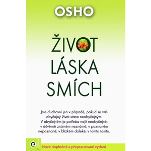 Život, láska, smích - Osho Rajneesh