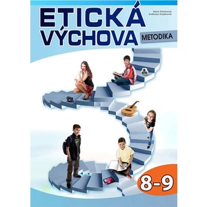 Etická výchova - Metodika 8.-9. ročník