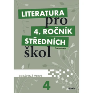 Literatura pro 4. ročník střední školy -- Zkrácená verze