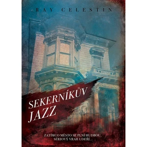 Sekerníkův jazz - Ray Celestin