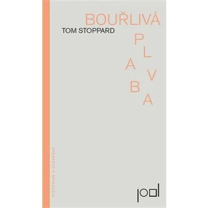 Bouřlivá plavba - Tom Stoppard