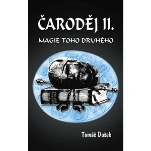 Čaroděj II. - Magie toho druhého - Tomáš Dušek