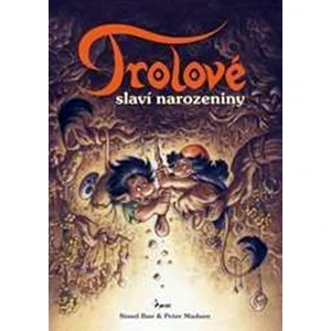 Trolové slaví narozeniny - Boe Sissel