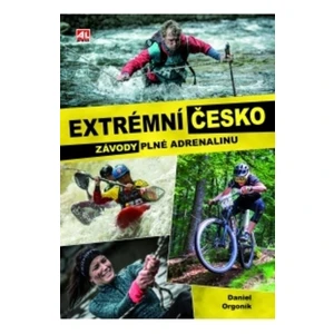 Extrémní Česko - Daniel Orgoník