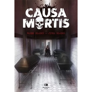 Causa Mortis - Marek Hladký, Jitka Hladká