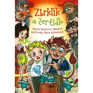 Zbrklík a čertidlo, Dražilová Zlámalová Sandra