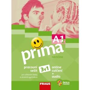 Prima A1/díl 2 - Pracovní sešit 3v1 pro ZŠ a VG