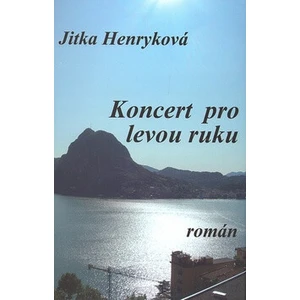 Koncert pro levou ruku - Jitka Henryková