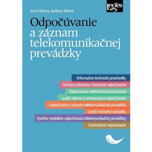 Odpočúvanie a záznam telekomunikačnej prevádzky - Jozef Záhora, Tallová Barbora