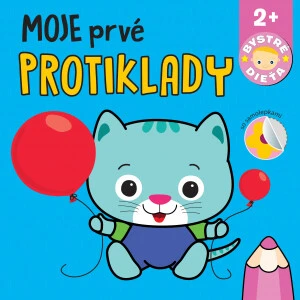 Moje prvé protiklady