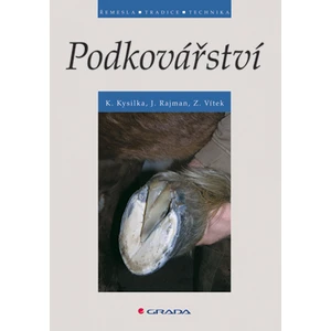 Podkovářství, Kysilka Karel