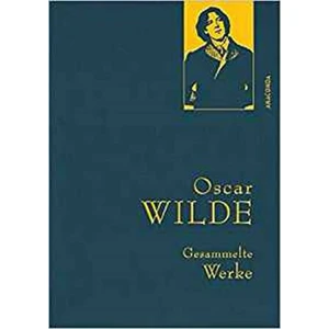 Gesammelte Werke: Oscar Wilde