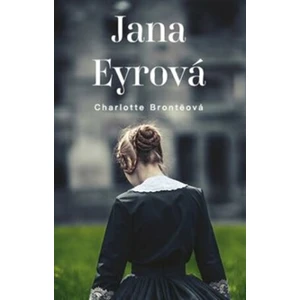 Jana Eyrová - Charlotte Brontë