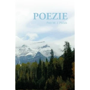 Poezie - Petr M. J. Pěček