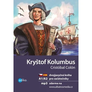 Kryštof Kolumbus Cristóbal Colón - Eliška Jirásková