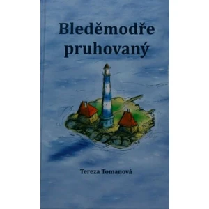 Bleděmodře pruhovaný + CD - Tomanová Tereza