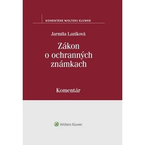 Zákon o ochranných známkach - Jarmila Lazíková