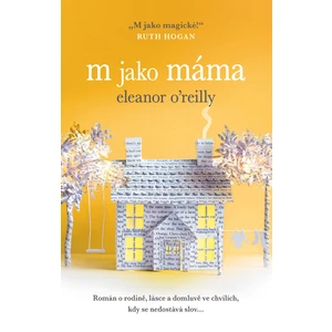 M jako máma - Eleanor O'Reilly