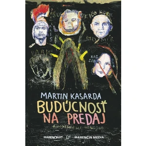 Budúcnosť na predaj - Martin Kasarda