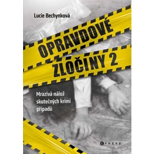 Opravdové zločiny 2 - Lucie Bechynková