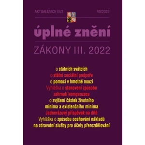 Aktualizace III/2 2022 O státní sociální podpoře, o pomoci v hmotné nouzi