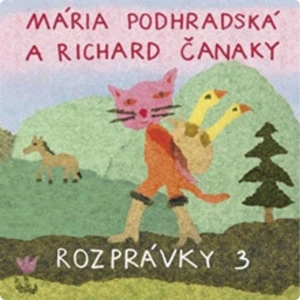 Spievankovo Rozprávky 3 (M. Podhradská, R. Čanaky) Hudební CD