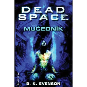 Dead Space: Mučedník