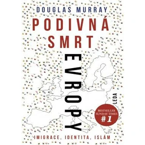 Podivná smrt Evropy - Douglas Murray