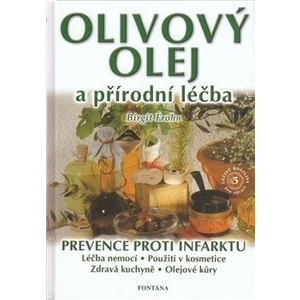 Olivový olej a přírodní léčba