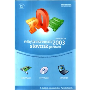 Velký frekvenční slovník počítačů 2003 - Kříž Jaromír