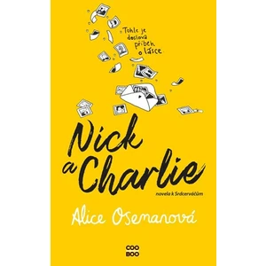 Nick a Charlie - Alice Osemanová