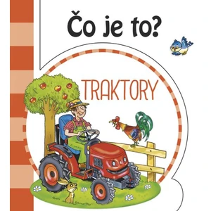 Čo je to? Traktory