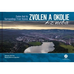 Zvolen a okolie z neba -- Zvolen and Its Surroundings From Heaven