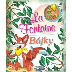 La Fontaine Bájky - Jean de La Fontaine