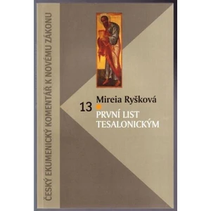 První list Tesalonickým - Mireia Ryšková