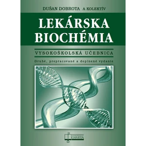 Lekárska biochémia - Dušan Dobrota