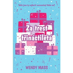 Za trest třináctiletá - Wendy Massová