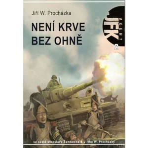 JFK 2 - Není krve bez ohně - Miroslav Žamboch