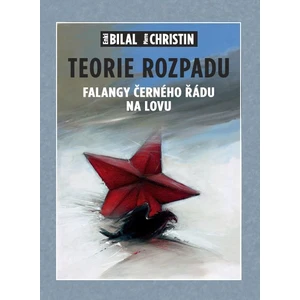 Teorie rozpadu - Enki Bilal